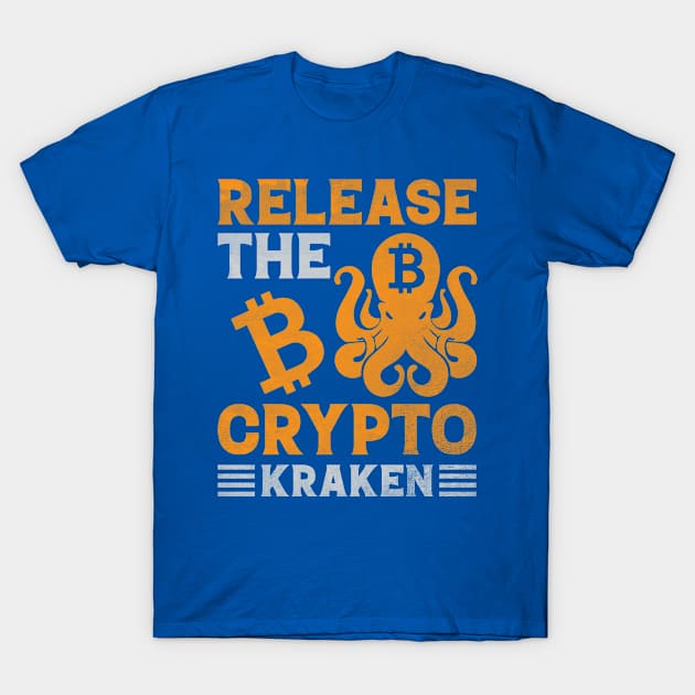 Release The Crypto Kraken T-Shirt by satoshirebel